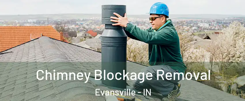  Chimney Blockage Removal Evansville - IN