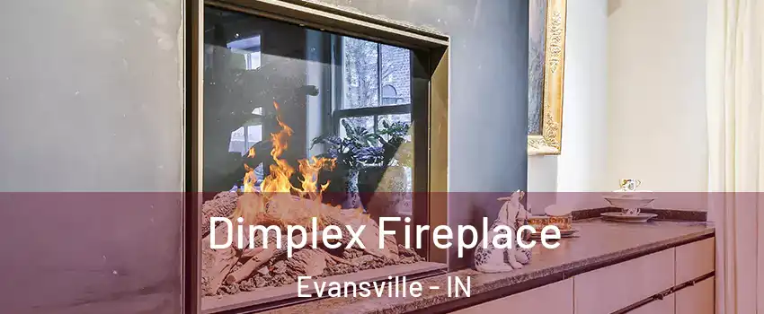  Dimplex Fireplace Evansville - IN
