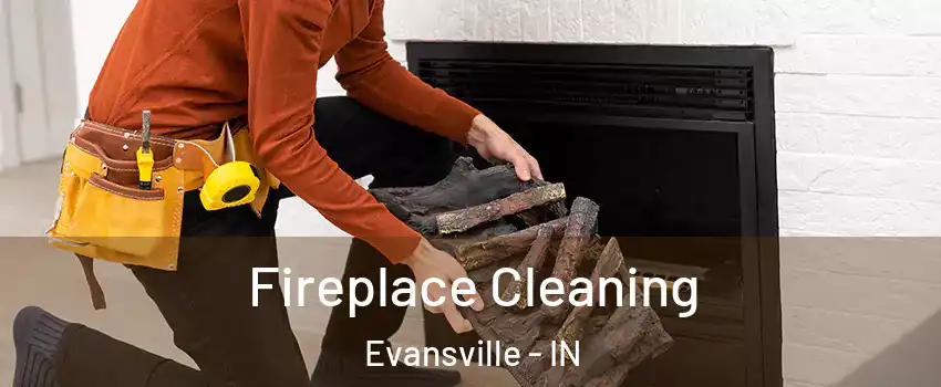  Fireplace Cleaning Evansville - IN